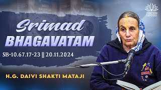 HGDaivi Shakti Mataji  Srimad Bhagavatam10671723  20112024 [upl. by Ailad]