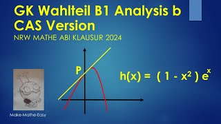 GK Prüfungsteil B1 Analysis Mathe Abi Klausur NRW 2024 Aufgabe b CAS Version [upl. by Yahc]