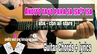 Andito Tayo para sa Isat isa  Abs  Cbn  Guitar Chords and Lyrics Acoustic versionCapo 1st [upl. by Orsini]