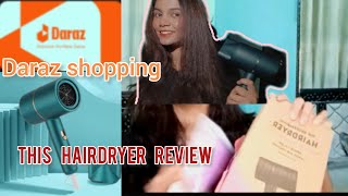 hair blow dryer reviews  hairdryer  daraz shopping haul [upl. by Reagan]