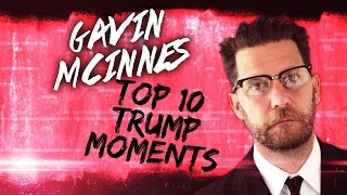 Gavin McInness Top 10 Trump Moments of 2016 [upl. by Lisabeth]