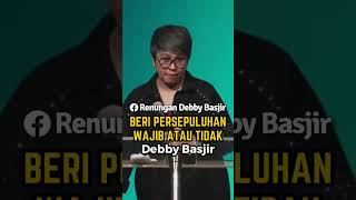 PERPULUHAN WAJIB ATAU TIDAK  DEBBY BASJIR shorts [upl. by Pokorny]