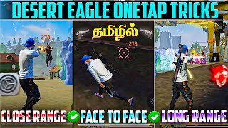 Desert Eagle Onetap Tricks Tamil  CloseRange  LongRange  Face To Face Headshot Tricks Free Fire✅ [upl. by Anaihr474]