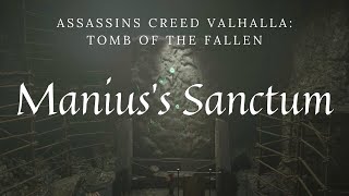 Maniuss Sanctum  Assassins Creed Valhalla  Tomb of the Fallen [upl. by Yhtimit]