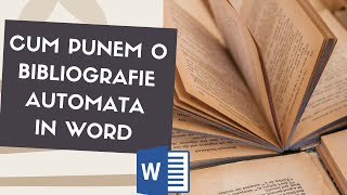 Cum adăugăm o bibliografie automata in Word  mini Tutorial Word Romana [upl. by Tra24]