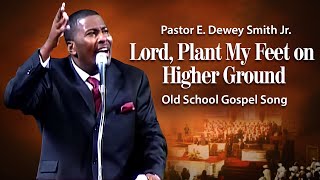 Higher GROUND Pastor EDewey Smith Jr Singing Old School HYMN [upl. by Adur]