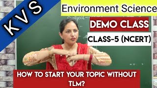 KVS Demo class for Environment Science Class5 [upl. by Neerehs]