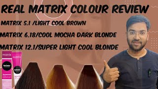 Matrix hair colour reviewmatrix fashion shadesmatrix light Mochalight blonde shade1216151 [upl. by Asante113]