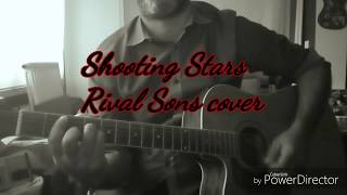 Shooting Stars  Rival Sons acoustic cover [upl. by Alvira]