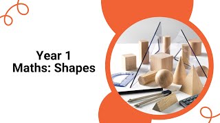 Year 1  Maths Shapes [upl. by Carley802]