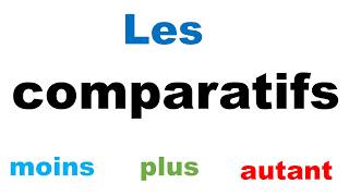 La comparaison en français  plus moins aussi autant [upl. by Twum492]