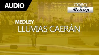 Medley de Coros quotLluvias caeránquot  Coro Menap [upl. by Nojram485]