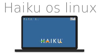 How to install Haiku OS and a quick tour  Review formerly OpenBeOS strange linux distro [upl. by Aiclid89]