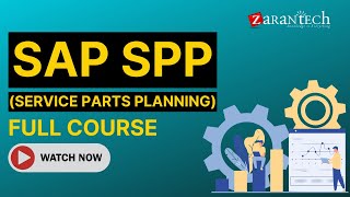 SAP SPP Service Parts Planning Full Course  ZaranTech [upl. by Dennison]