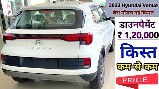 Hyundai Venue E 12 Petrol Base Model Price  2023 Hyundai Venue Price  Onroad amp Exshowroom Price [upl. by Oiromed593]