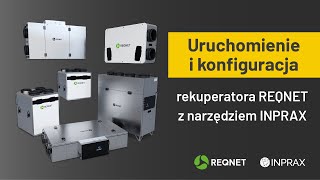 Uruchomienie i konfiguracja rekuperatora REQNET z narzędziem INPRAX [upl. by Nahama]