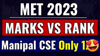 MET 2023 Marks Vs Rank  Marks Required for Manipal Computer Science MET Branch Vs Rank Vs Marks [upl. by Kcired]