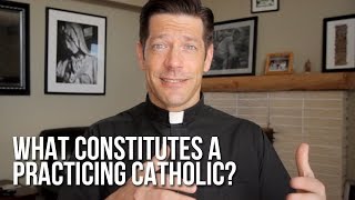 What Constitutes a Practicing Catholic [upl. by Meredi]