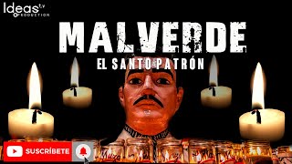 LA HISTORIA DE TRAS DE JESUS MALVERDE EL SANTO PATRÓN [upl. by Hardwick]