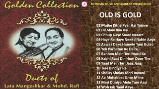 Old Is Gold  Golden Collection Duets Of Lata amp MohdRafi लता और मौ० रफ़ी के सदाबहार युगलगीत II ECHO [upl. by Aimehs626]