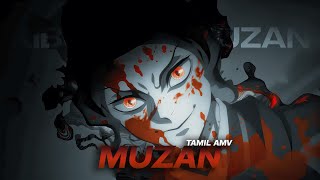 Muzan x Theemai than vellum Tamil Amv [upl. by Swamy]