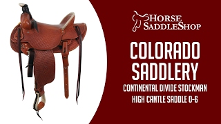 Colorado Saddlerys Continental Divide Stockman Saddle 06 [upl. by Flyn]