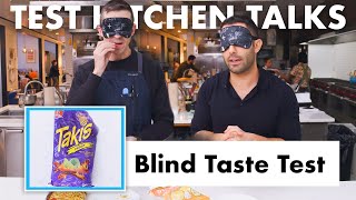 Pro Chefs Blindly Taste Test Snacks  Test Kitchen Talks  Bon Appétit [upl. by Darlene17]