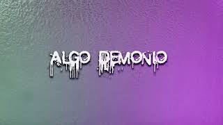 Algo demonio Prod by Dj KOz [upl. by Ennovart]