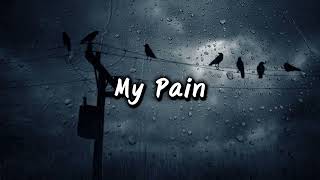 Free Sad Type Beat  quotMy Painquot  Sad Beat Instrumental [upl. by Alad]