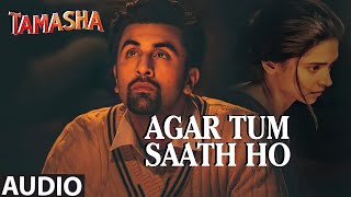 Agar Tum Saath Ho VIDEO Song  Scene Movie Tamasha Song Ranbir Kapoor Deepika Padukone [upl. by Gillman]