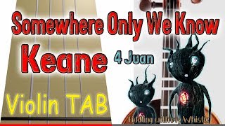 Somewhere Only We Know  Keane  Violin  Play Along Tab Tutorial [upl. by Narut368]