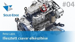 SolidEdge  Illesztett csavar elkészítése 4 [upl. by Dachia]