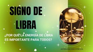 ⚖️ Signo de Libra ¿Por qué la energía de libra es importante para todosas [upl. by Rotow855]