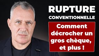 Rupture conventionnelle CDI  pièges et danger à éviter  3 Secrets pour bien négocier [upl. by Arotahs]