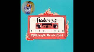 Shekhinah  Fixate DjWadeySa Remix2024 [upl. by Arema]