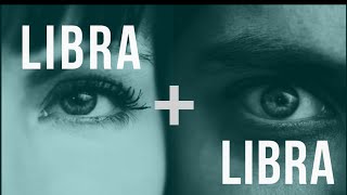 Libra amp Libra Love Compatibility [upl. by Okkin]