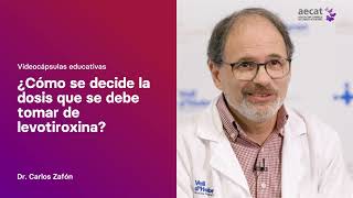 ¿Cómo se decide la dosis que se debe tomar de levotiroxina [upl. by Craggie]