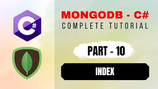 How to Create Index in MongoDB  Part10 of MongoDB with C Beginners Tutorial [upl. by Vaules]