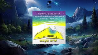 Lightning VS Waveband  Focus Extended Mix EDGE ONE [upl. by Dyraj]