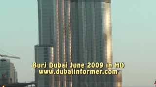 Burj Dubai Burj Khalifa June 2009 in HD [upl. by Dorfman]