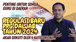 🔴4 KATEGORI YANG AKAN IKUT PPG TAHUN 2024 BERIKUT REGULASI RESMI UNTUK PPG TAHUN 2024 [upl. by Fleeman]