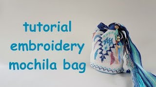 Tutorial embroidery on Mochila bag [upl. by Azeria]