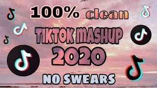 TikTok Mashup 2020 100 clean💯no swears [upl. by Goldia]