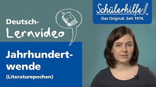 Jahrhundertwende als Literaturepoche 🎓 Schülerhilfe Lernvideo Deutsch [upl. by Ecirum]