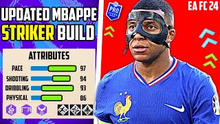 FASTEST BEST UPDATED MBAPPE STRIKER BUILD EA FC 24 Pro Clubs [upl. by Portie815]