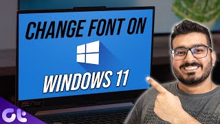 How to Change Default System Font on Windows 11  Guiding Tech [upl. by Ylrevaw]