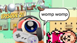 Waddle Doo Plays Mother 3 Episode 2 Yo Mama Dead   Super Star Studios [upl. by Akiram473]