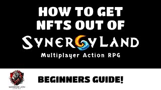 How to Get NFTs Out Of Synergy Land  Beginner Guide [upl. by Einnaffit]