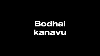 Bodhai Kanavu full movieTheBoss172 [upl. by Fevre]