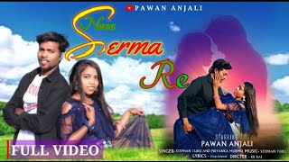 Nowa serma re  pawan anjali  Stephan tudu  new santali video 2023  santali video 2023 [upl. by Oconnor374]